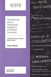 Book cover of Transitioning from a Theological College to a Christian University by Unknown