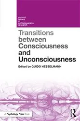 Book cover of Transitions Between Consciousness and Unconsciousness by Guido Hesselmann