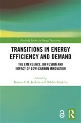 Book cover of Transitions in Energy Efficiency and Demand by Kirsten E.H. Jenkins