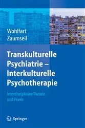 Book cover of Transkulturelle Psychiatrie - Interkulturelle Psychotherapie by Ernestine Wohlfart