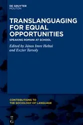 Book cover of Translanguaging for Equal Opportunities by János Imre Heltai