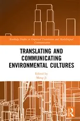Book cover of Translating and Communicating Environmental Cultures by Meng Ji