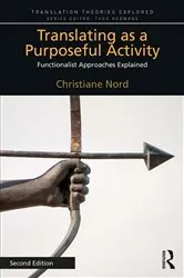 Book cover of Translating as a Purposeful Activity (2nd ed.) by Christiane Nord