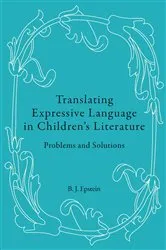 Book cover of Translating Expressive Language in Children’s Literature by B.J. Epstein