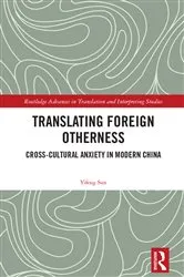 Book cover of Translating Foreign Otherness by Yifeng Sun