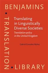 Book cover of Translating in Linguistically Diverse Societies by Gabriel González Núñez