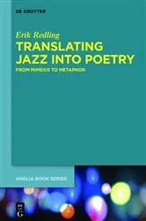 Book cover of Translating Jazz Into Poetry by Erik Redling