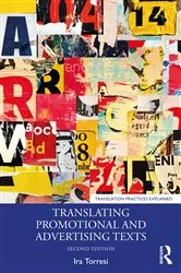 Book cover of Translating Promotional and Advertising Texts (2nd ed.) by Ira Torresi
