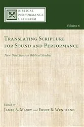 Book cover of Translating Scripture for Sound and Performance by James A. Maxey