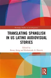 Book cover of Translating Spanglish in US Latinx Audiovisual Stories by Unknown