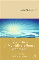 Book cover of Translation: A Multidisciplinary Approach by J. House