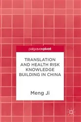 Book cover of Translation and Health Risk Knowledge Building in China by Meng Ji