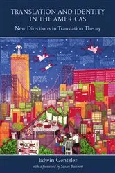 Book cover of Translation and Identity in the Americas by Edwin Gentzler