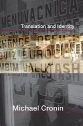 Book cover of Translation and Identity by Michael Cronin