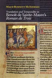 Book cover of Translation and Temporality in Benoît de Sainte-Maure's Roman de Troie by Maud Burnett McInerney