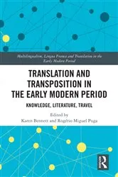 Book cover of Translation and Transposition in the Early Modern Period by Karen Bennett