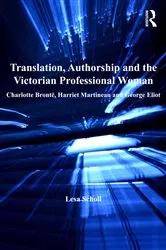 Book cover of Translation, Authorship and the Victorian Professional Woman by Lesa Scholl