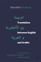 Book cover of Translation between English and Arabic by Noureldin Abdelaal