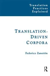 Book cover of Translation-Driven Corpora by Federico Zanettin