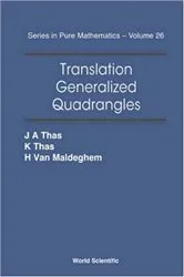 Book cover of Translation Generalized Quadrangles by Joseph A Thas