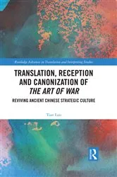 Book cover of Translation, Reception and Canonization of The Art of War by Unknown