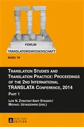 Book cover of Translation Studies and Translation Practice: Proceedings of the 2nd International TRANSLATA Conference, 2014 by Lew N. Zybatow