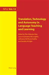 Book cover of Translation, Technology and Autonomy in Language Teaching and Learning by Theo Harden