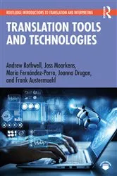 Book cover of Translation Tools and Technologies by Andrew Rothwell