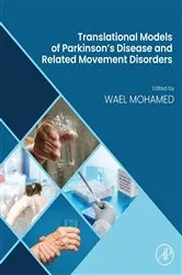 Book cover of Translational Models of Parkinson's Disease and related Movement Disorders by Mohamed MD, PhD, Wael