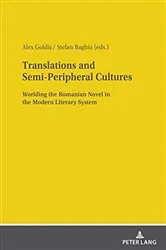 Book cover of Translations and Semi-Peripheral Cultures by Alex Goldiș