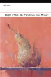 Book cover of Translations from Memory by Fred D'Aguiar