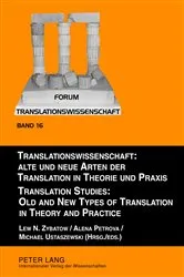 Book cover of Translationswissenschaft: Alte und neue Arten der Translation in Theorie und Praxis / Translation Studies: Old and New Types of Translation in Theory and Practice by Lew Zybatow