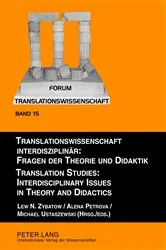 Book cover of Translationswissenschaft interdisziplinaer: Fragen der Theorie und Didaktik- Translation Studies: Interdisciplinary Issues in Theory and Didactics by Lew Zybatow