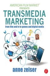 Book cover of Transmedia Marketing by Anne Zeiser