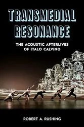 Book cover of Transmedial Resonance by Robert A. Rushing