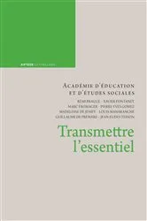 Book cover of Transmettre l'essentiel by Académie d'éducation et d'études sociales