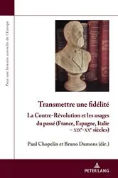 Book cover of Transmettre une fidélité by Bruno Dumons