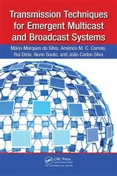 Book cover of Transmission Techniques for Emergent Multicast and Broadcast Systems by Mario Marques da Silva