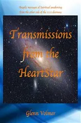 Book cover of Transmissions from the HeartStar by Glenn Volmer