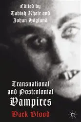 Book cover of Transnational and Postcolonial Vampires by T. Khair