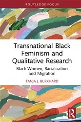 Book cover of Transnational Black Feminism and Qualitative Research by Tanja J. Burkhard