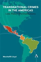 Book cover of Transnational Crimes in the Americas by Marshall B. Lloyd
