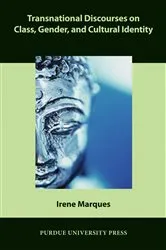 Book cover of Transnational Discourses on Class, Gender, and Cultural Identity by Irene Marques