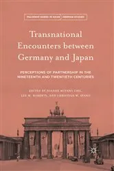 Book cover of Transnational Encounters between Germany and Japan by Joanne Miyang Cho