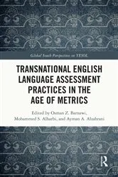 Book cover of Transnational English Language Assessment Practices in the Age of Metrics by Unknown