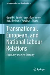 Book cover of Transnational, European, and National Labour Relations by Gerald G. Sander