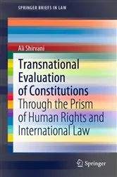 Book cover of Transnational Evaluation of Constitutions by Ali Shirvani