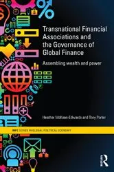 Book cover of Transnational Financial Associations and the Governance of Global Finance by Heather McKeen-Edwards