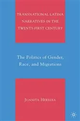Book cover of Transnational Latina Narratives in the Twenty-first Century by Juanita Heredia