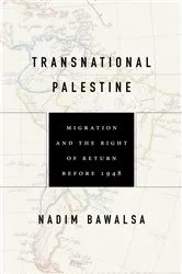 Book cover of Transnational Palestine by Nadim Bawalsa